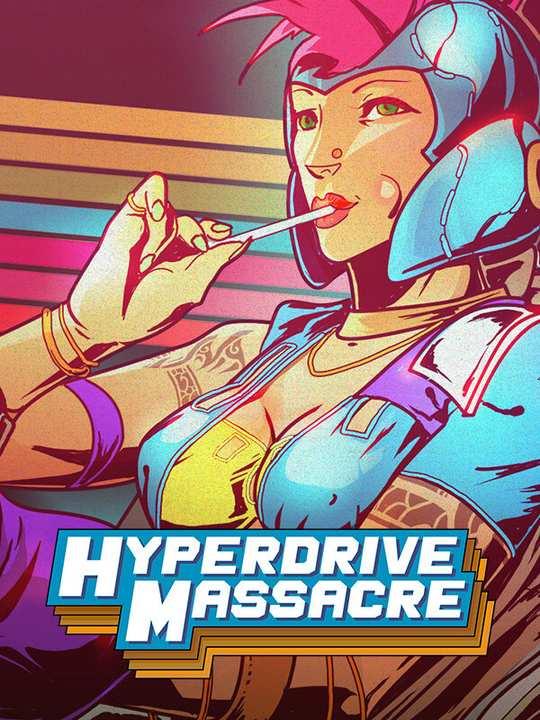 Hyperdrive Massacre cover image