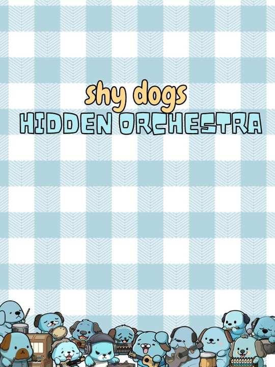 Shy Dogs Hidden Orchestra cover image