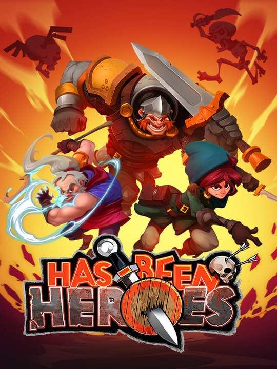 Has-Been Heroes cover image