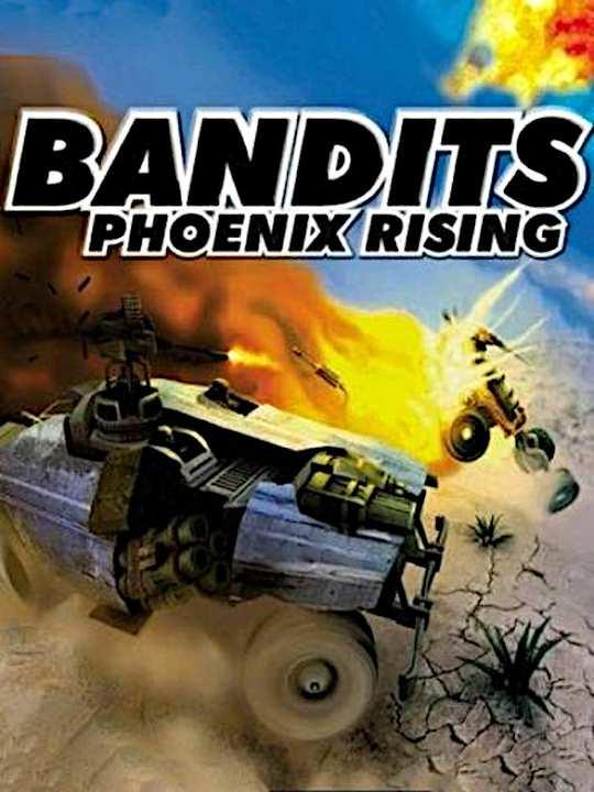 Bandits: Phoenix Rising cover image