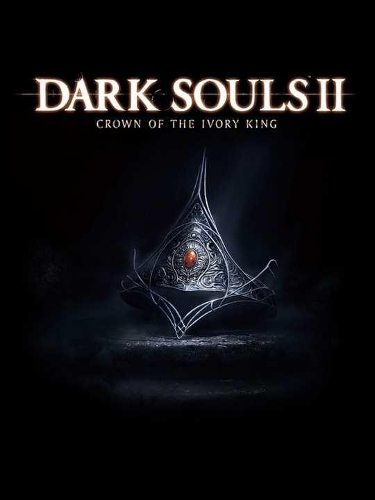 Dark Souls II: Crown of the Ivory King cover image