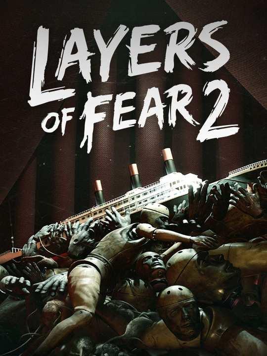 Layers of Fear 2 cover image