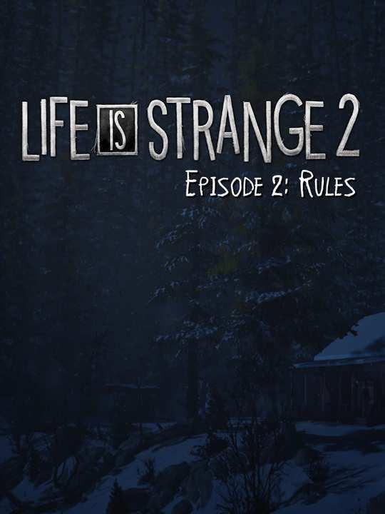 Life is Strange 2: Episode 2 - Rules cover image