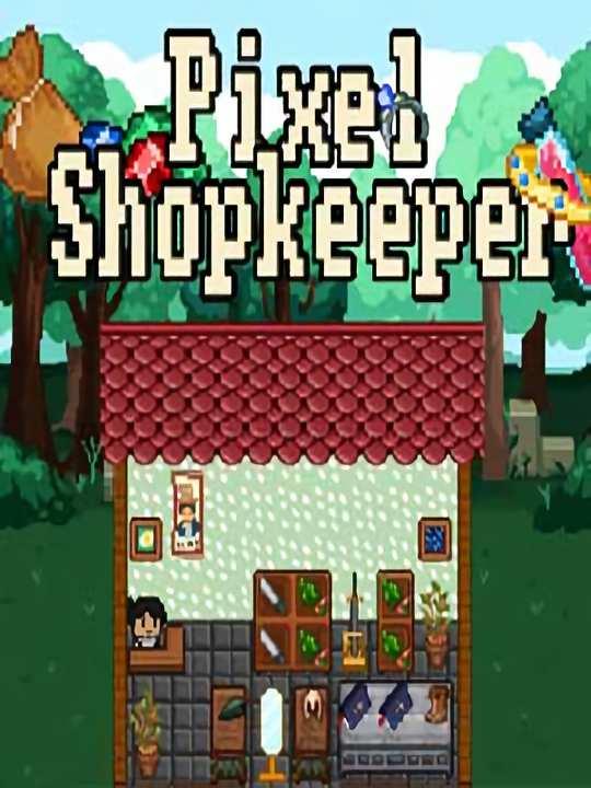 Pixel Shopkeeper cover image