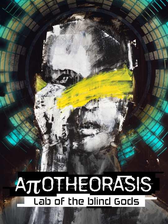 Apotheorasis: Lab of the Blind Gods cover image