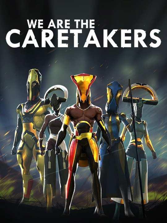 We Are The Caretakers cover image