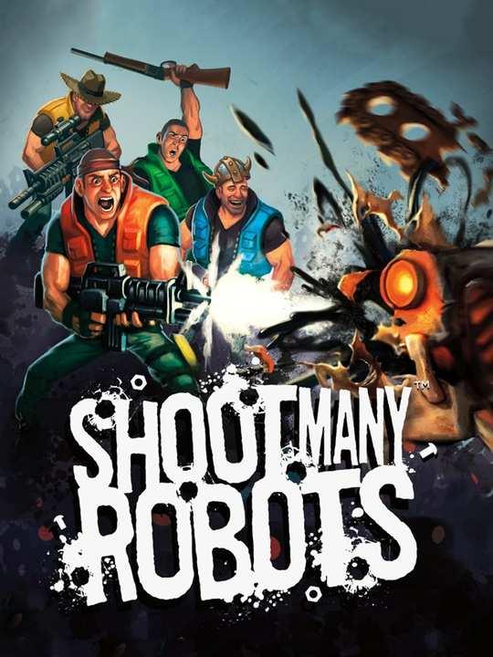 Shoot Many Robots cover image