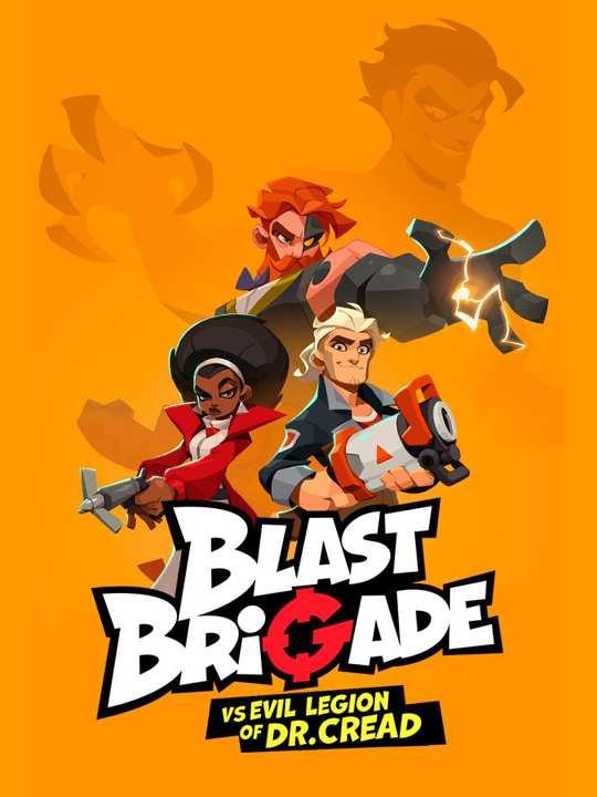 Blast Brigade vs. the Evil Legion of Dr. Cread cover image