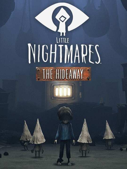 Little Nightmares: The Hideaway cover image