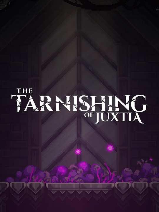 The Tarnishing of Juxtia cover image