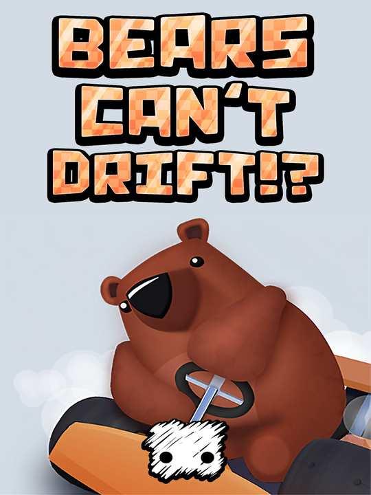 Bears Can't Drift!? cover image