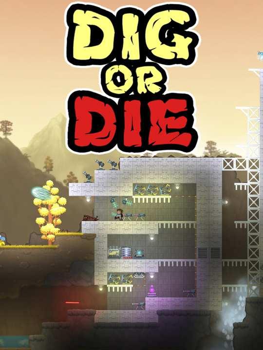 Dig or Die cover image