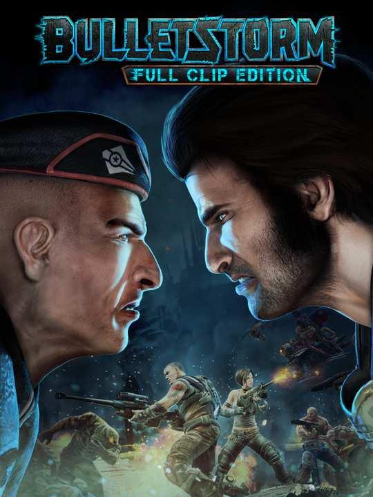 Bulletstorm: Full Clip Edition cover image