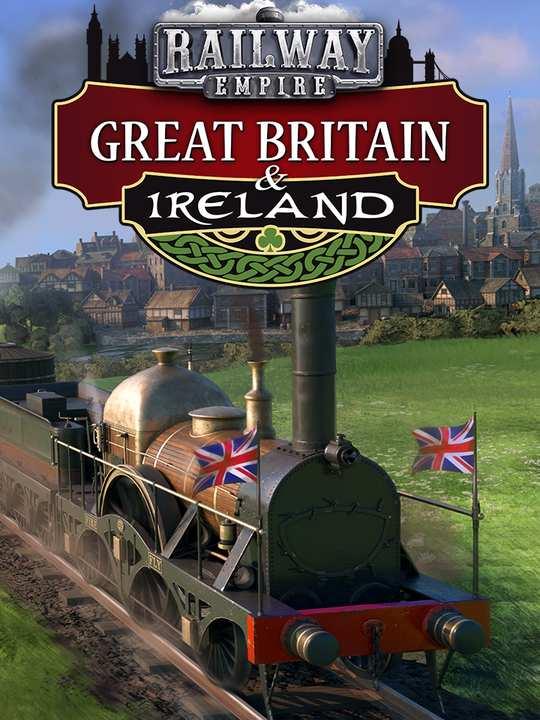 Railway Empire: Great Britain & Ireland cover image