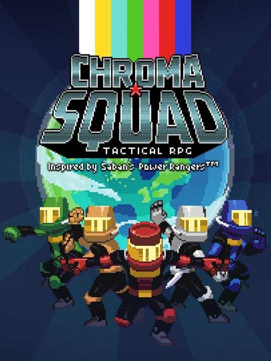 Chroma Squad cover image