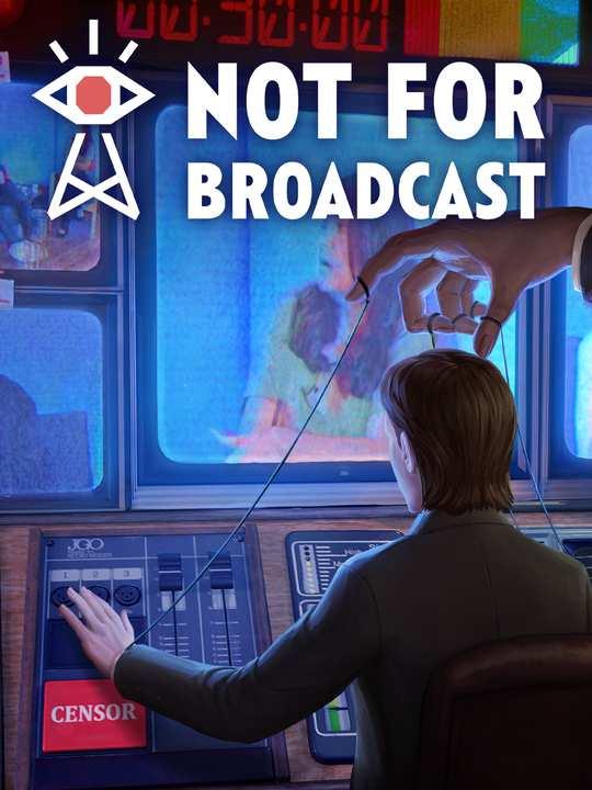 Not For Broadcast cover image