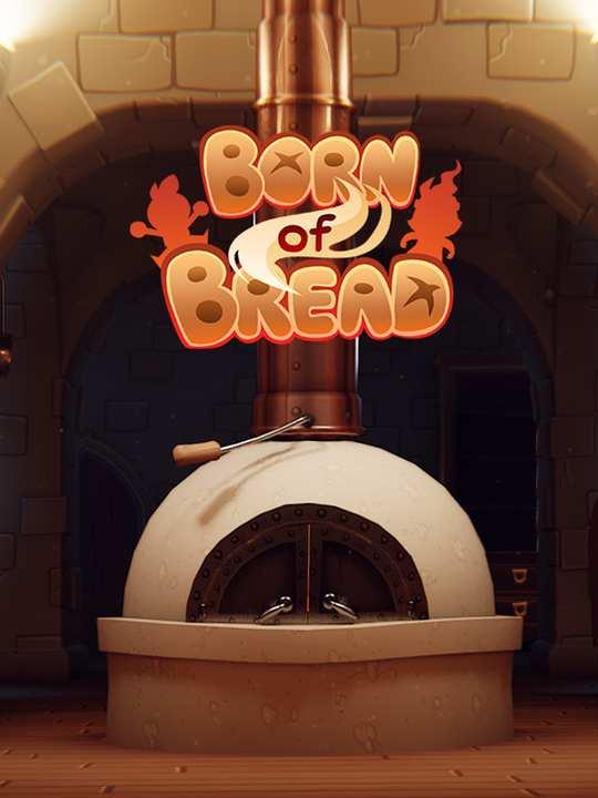 Born of Bread cover image