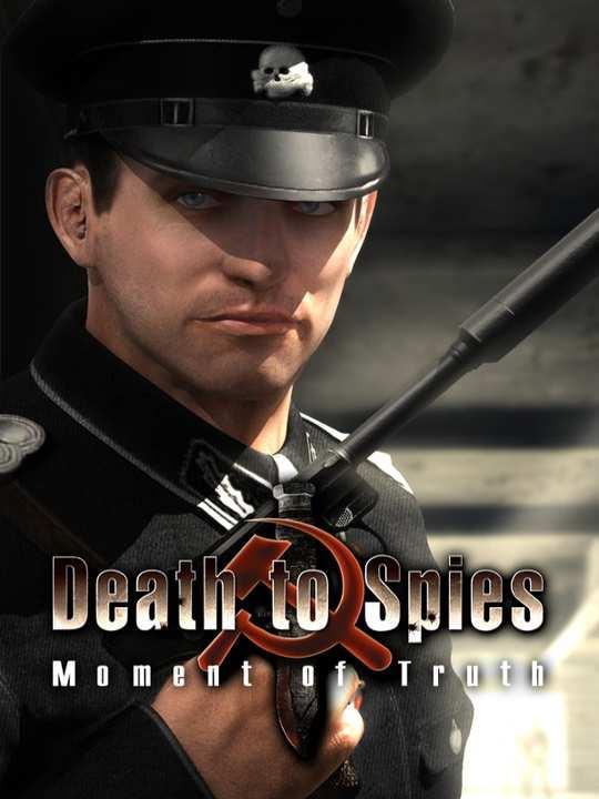 Death to Spies: Moment of Truth cover image