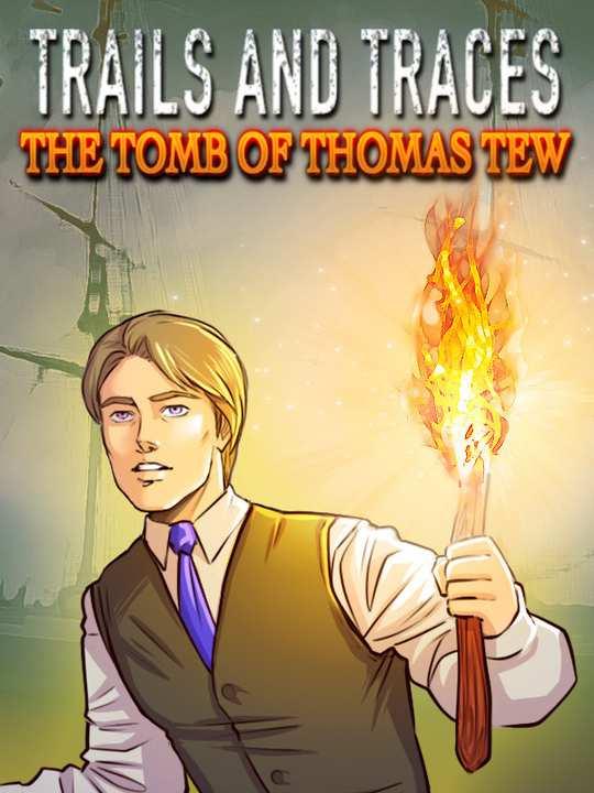 Trails and Traces: The Tomb of Thomas Tew cover image