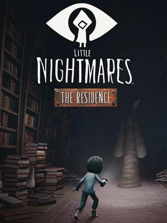 Little Nightmares: The Residence cover image