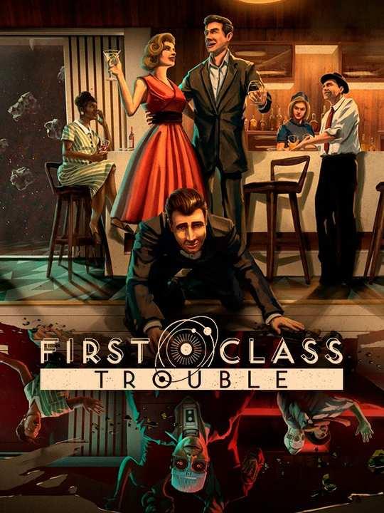 First Class Trouble cover image