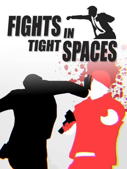 Fights in Tight Spaces cover image