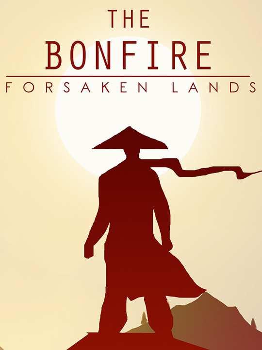 The Bonfire: Forsaken Lands cover image