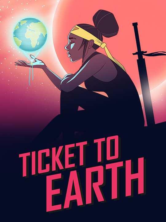 Ticket to Earth cover image