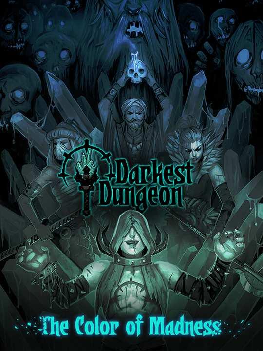 Darkest Dungeon: The Color of Madness cover image